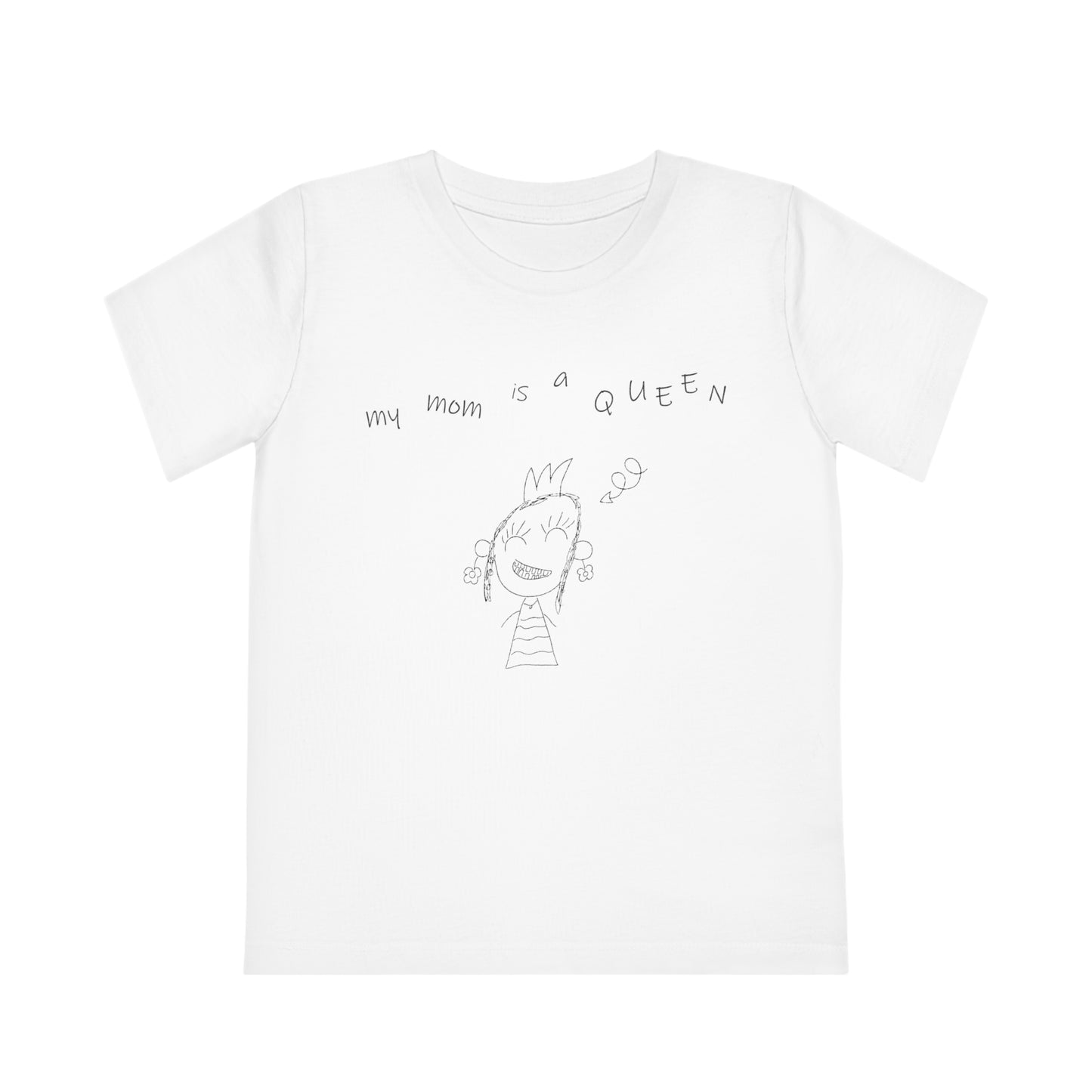 Kids' Creator T-Shirt - My mom is a queen