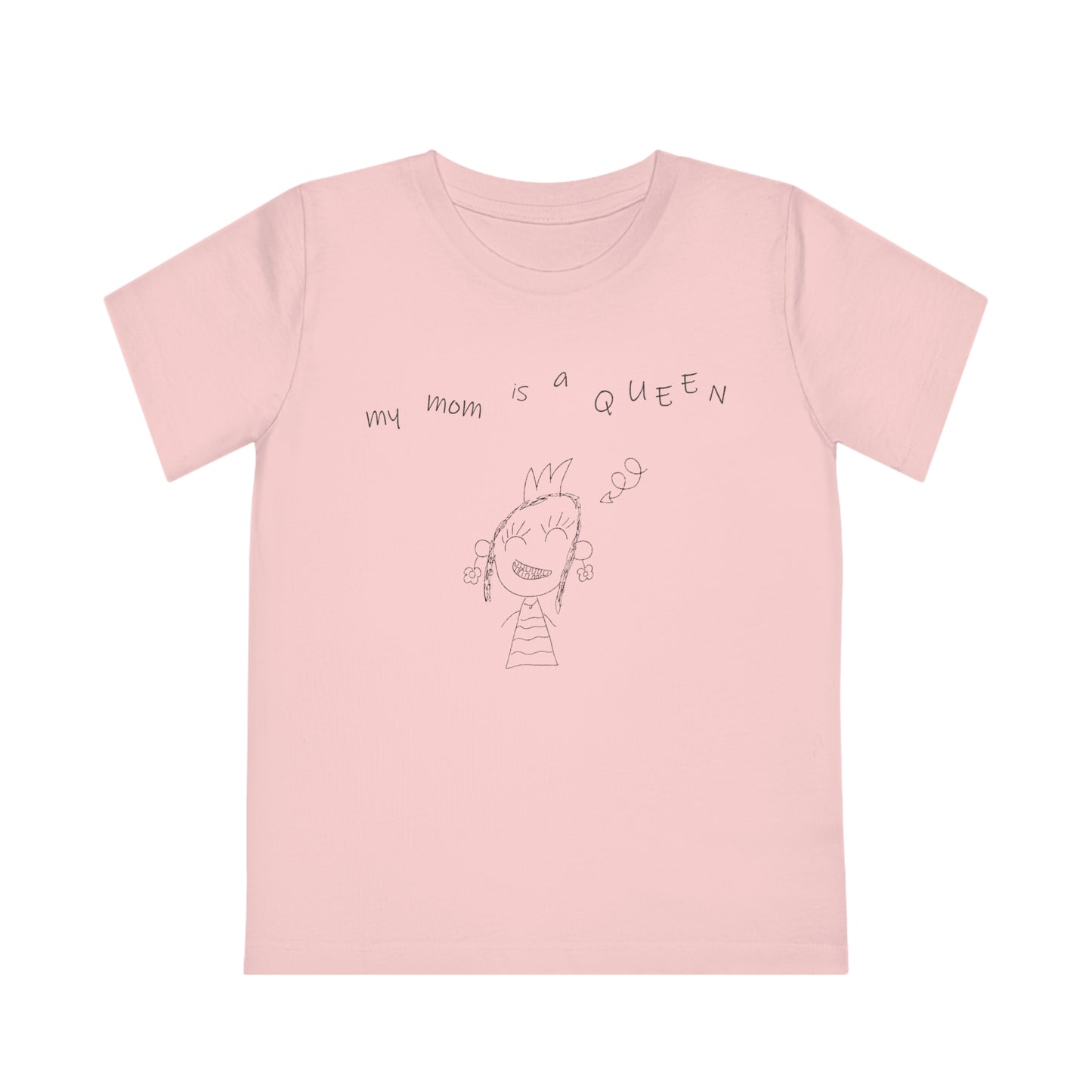 Kids' Creator T-Shirt - My mom is a queen